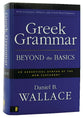 Greek Grammar Beyond the Basics