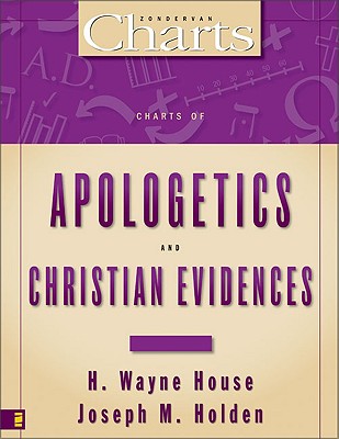 Charts of Apologetics and Christian Evidences