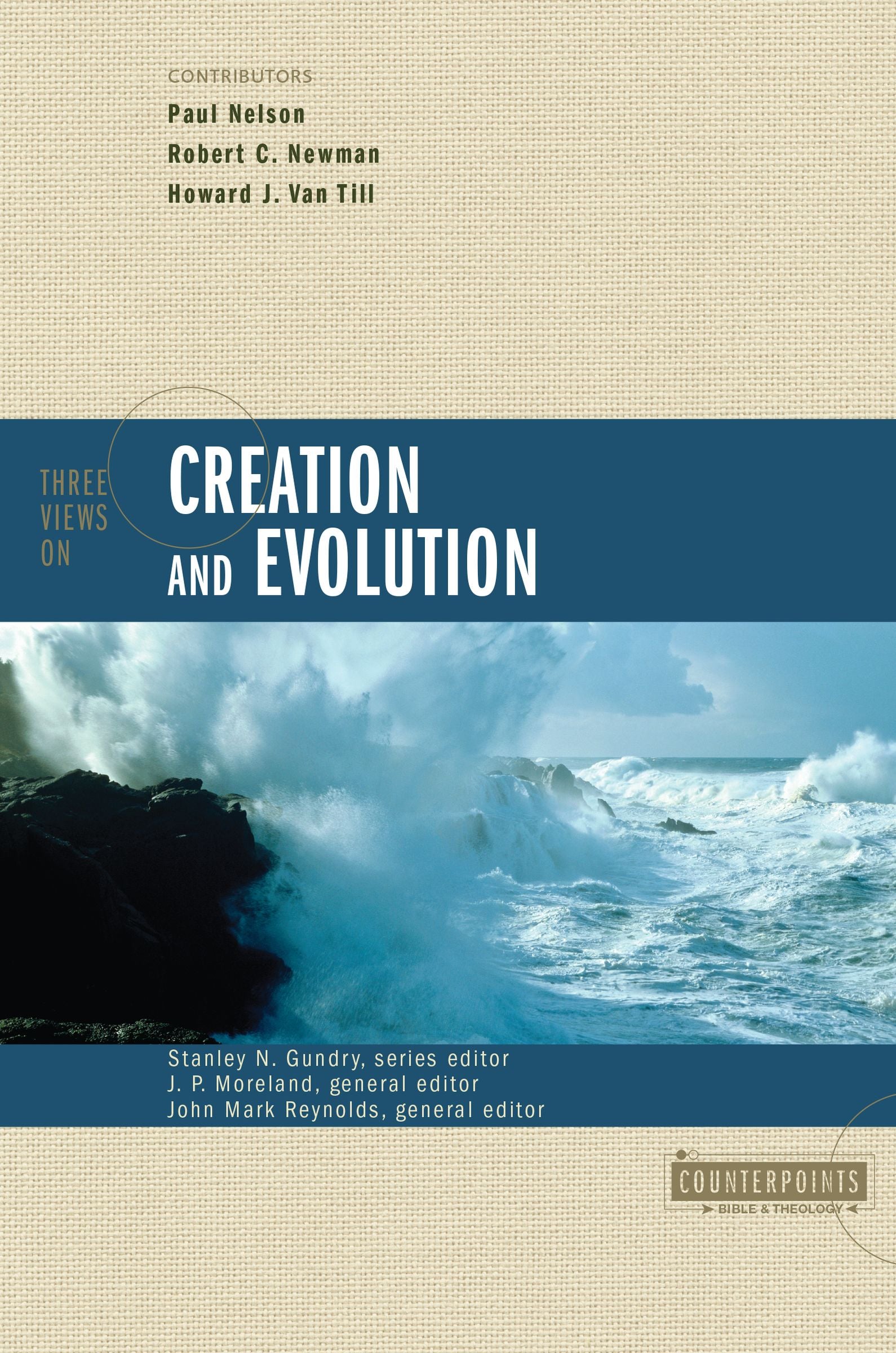 Three Views on Creation and Evolution (Counterpoints Series)