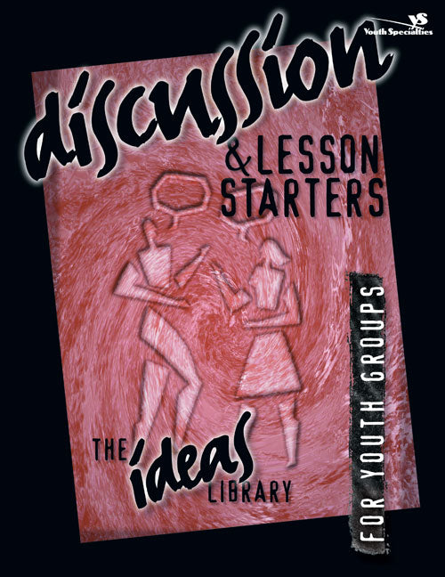 Ideas Library: Discussion & Lesson Starters