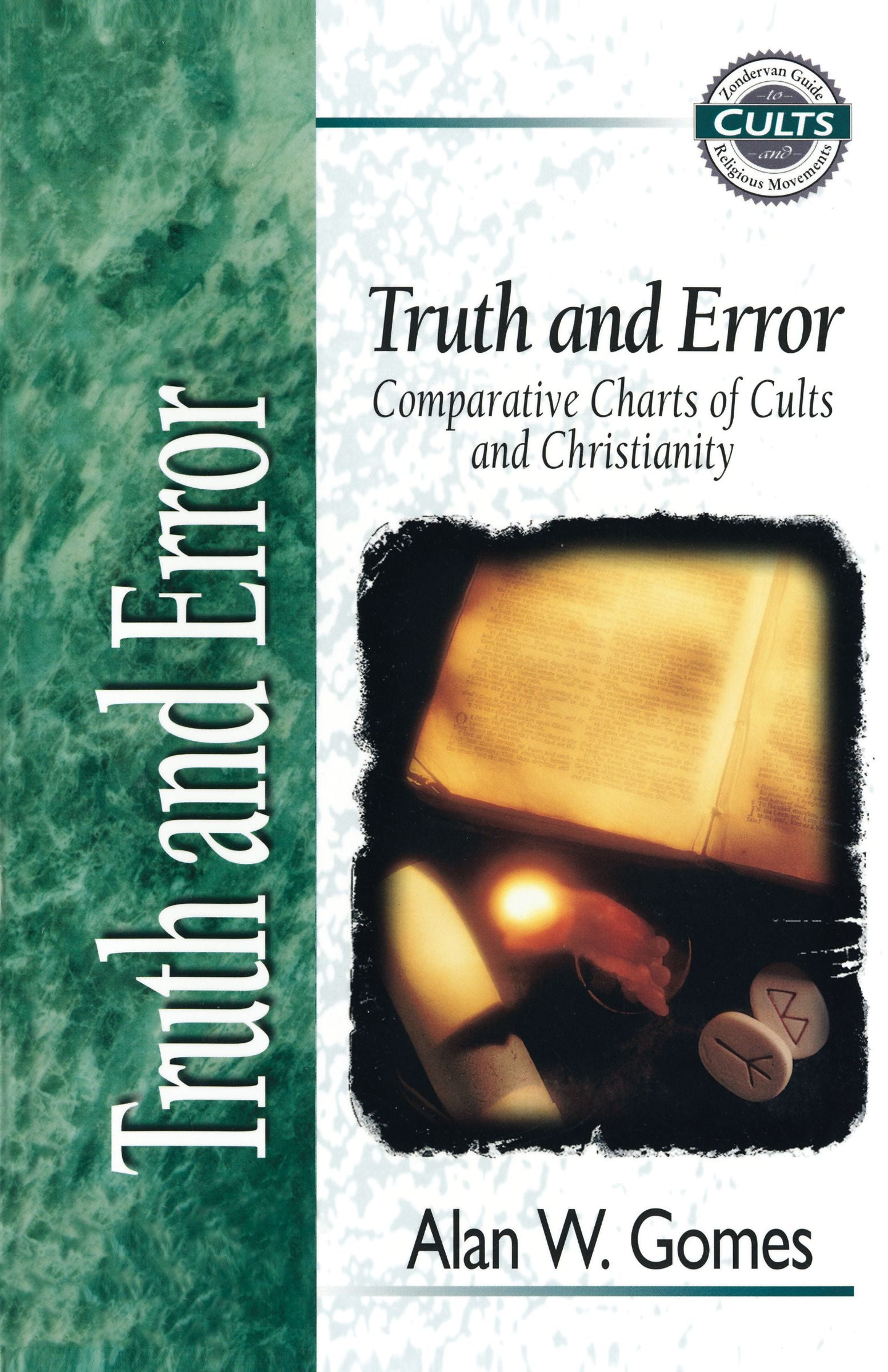 Truth and Error (Zondervan Guide To Cults & Religious Movements Series)