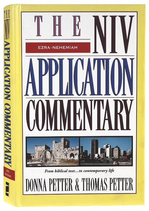 Ezra Nehemiah (Niv Application Commentary Series)