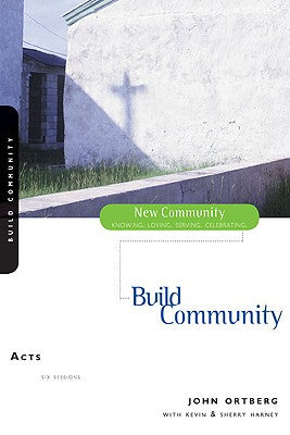 Acts - Building Community (New Community Study Series)