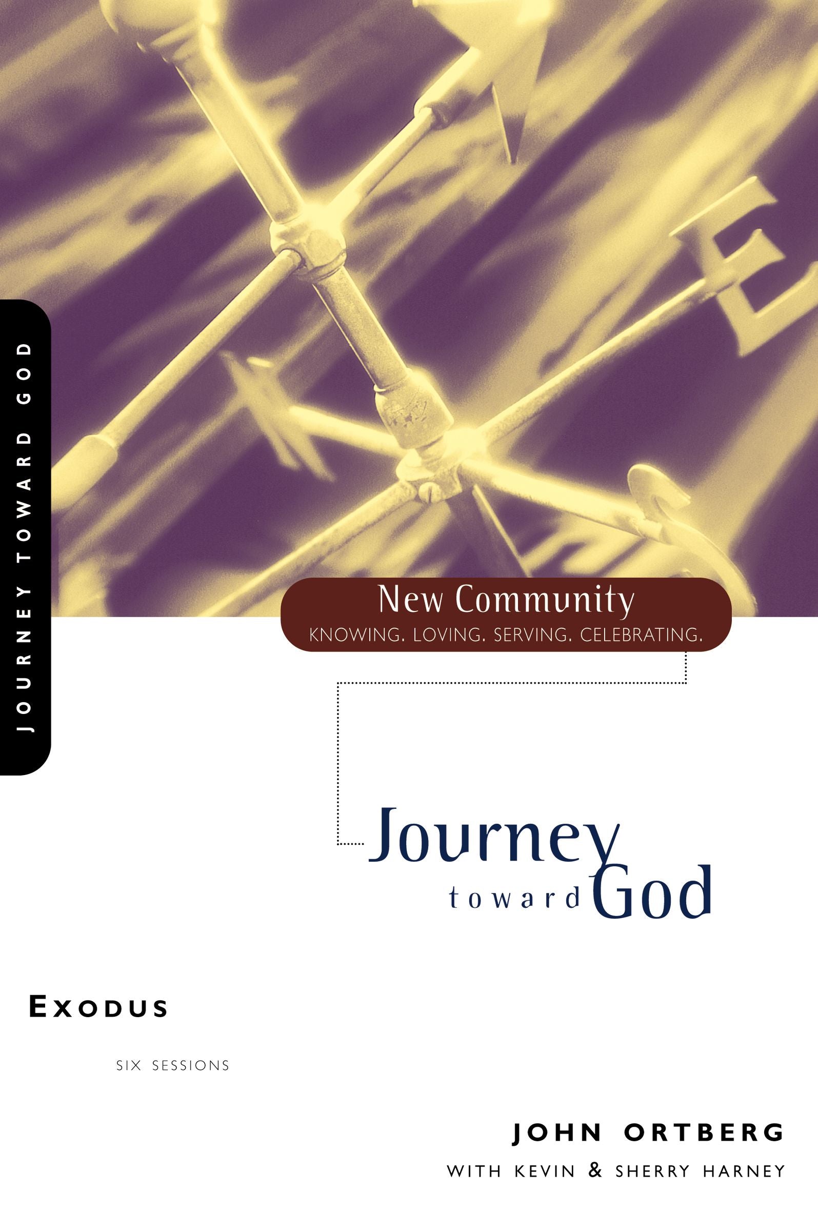 Exodus - Journey Toward God (New Community Study Series)