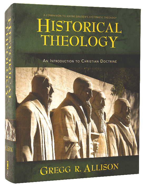 Historical Theology: An Introduction to Christian Theology