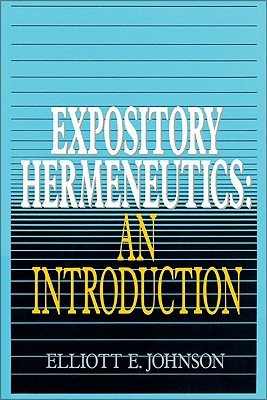 Expository Hermeneutics: An Introduction