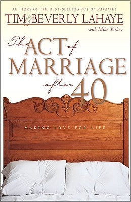 The Act of Marriage After 40