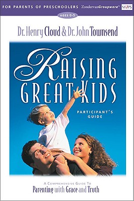 Raising Great Kids (Participant's Guide)