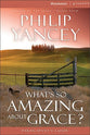 What's So Amazing About Grace? (Participant's Guide)