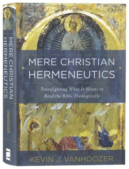 Mere Christian Hermeneutics