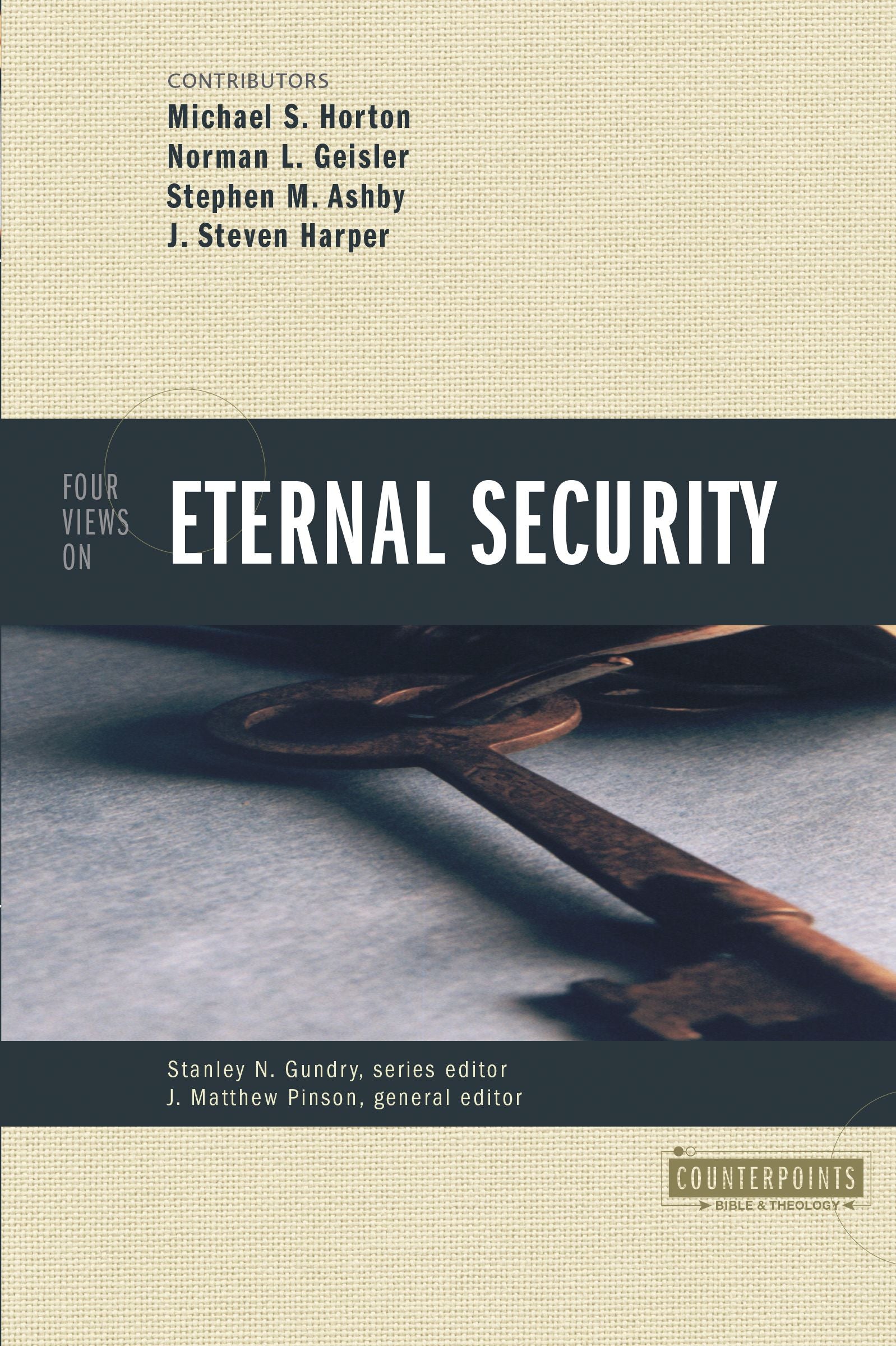 Four Views on Eternal Security (Counterpoints Series)