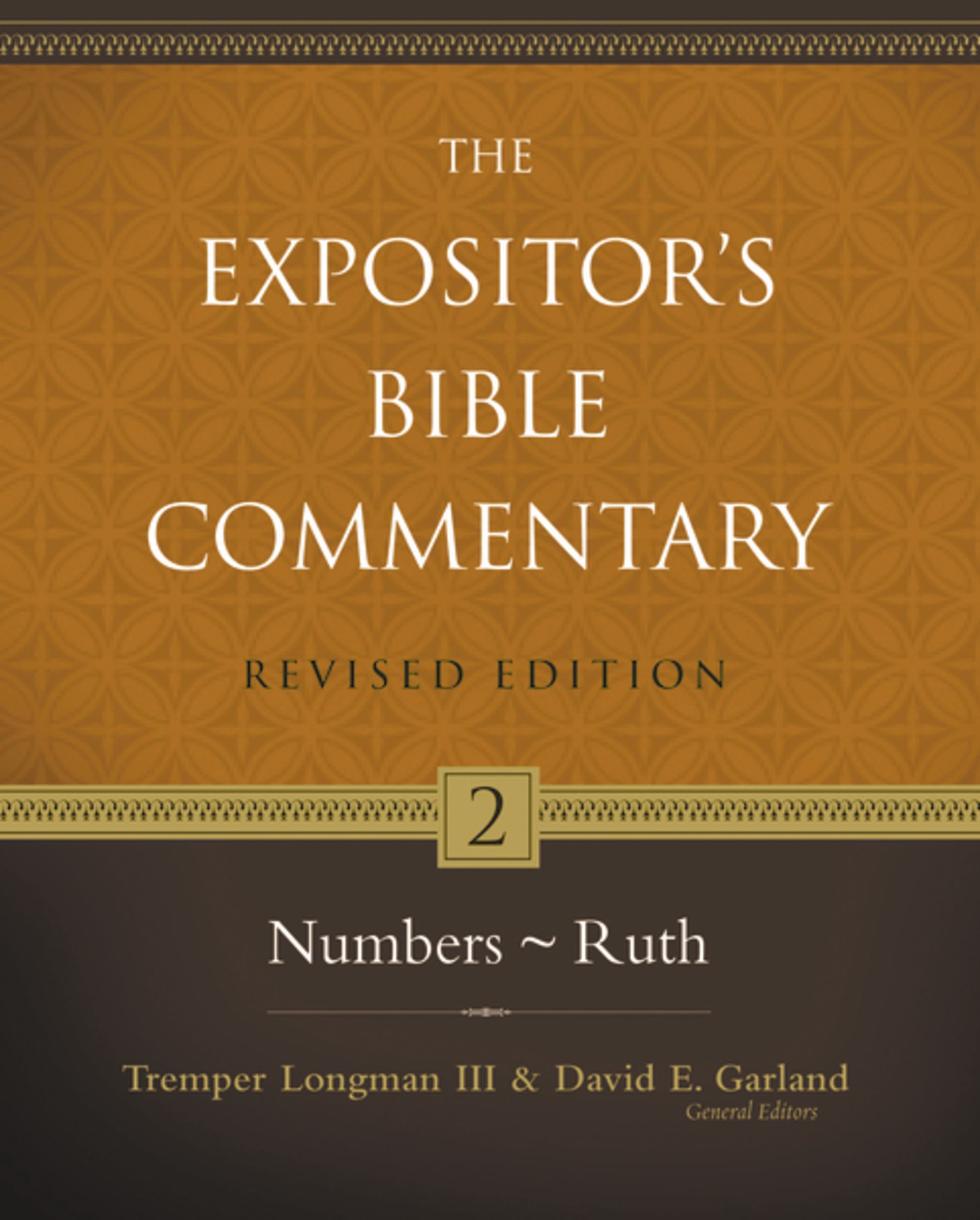 Numbers-Ruth (#02 in Expositor's Bible Commentary Revised Series)