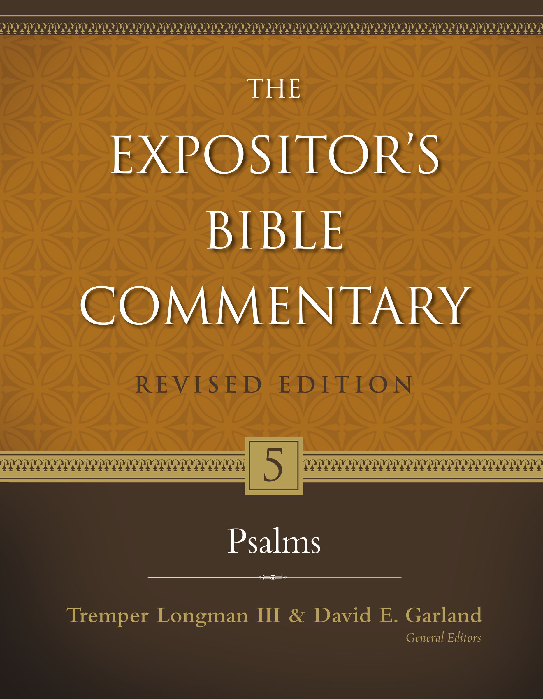 Psalms (#05 in Expositor's Bible Commentary Revised Series)