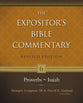 Proverbs - Isaiah (#06 in Expositor's Bible Commentary Revised Series)