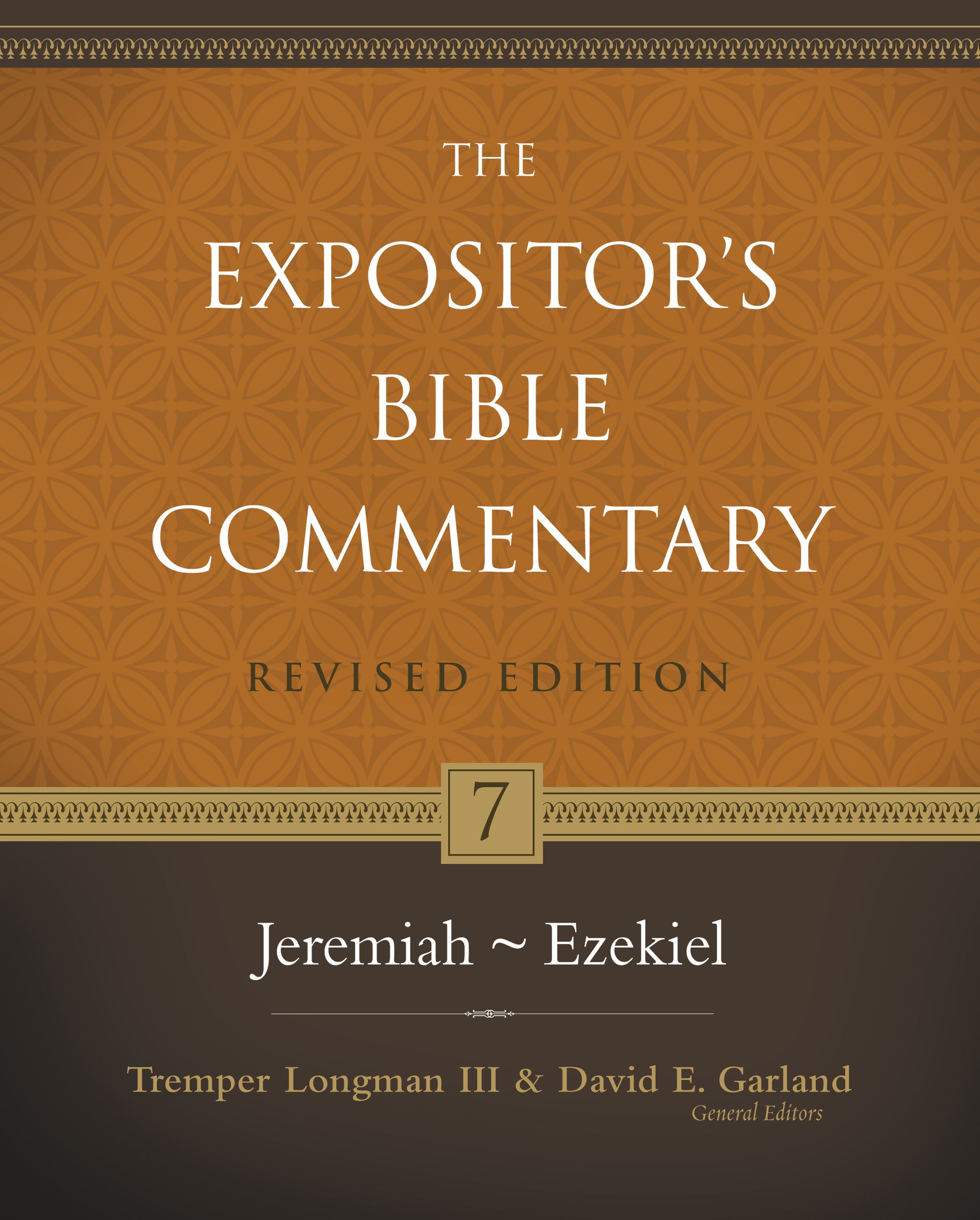 Jeremiah-Ezekiel (#07 in Expositor's Bible Commentary Revised Series)