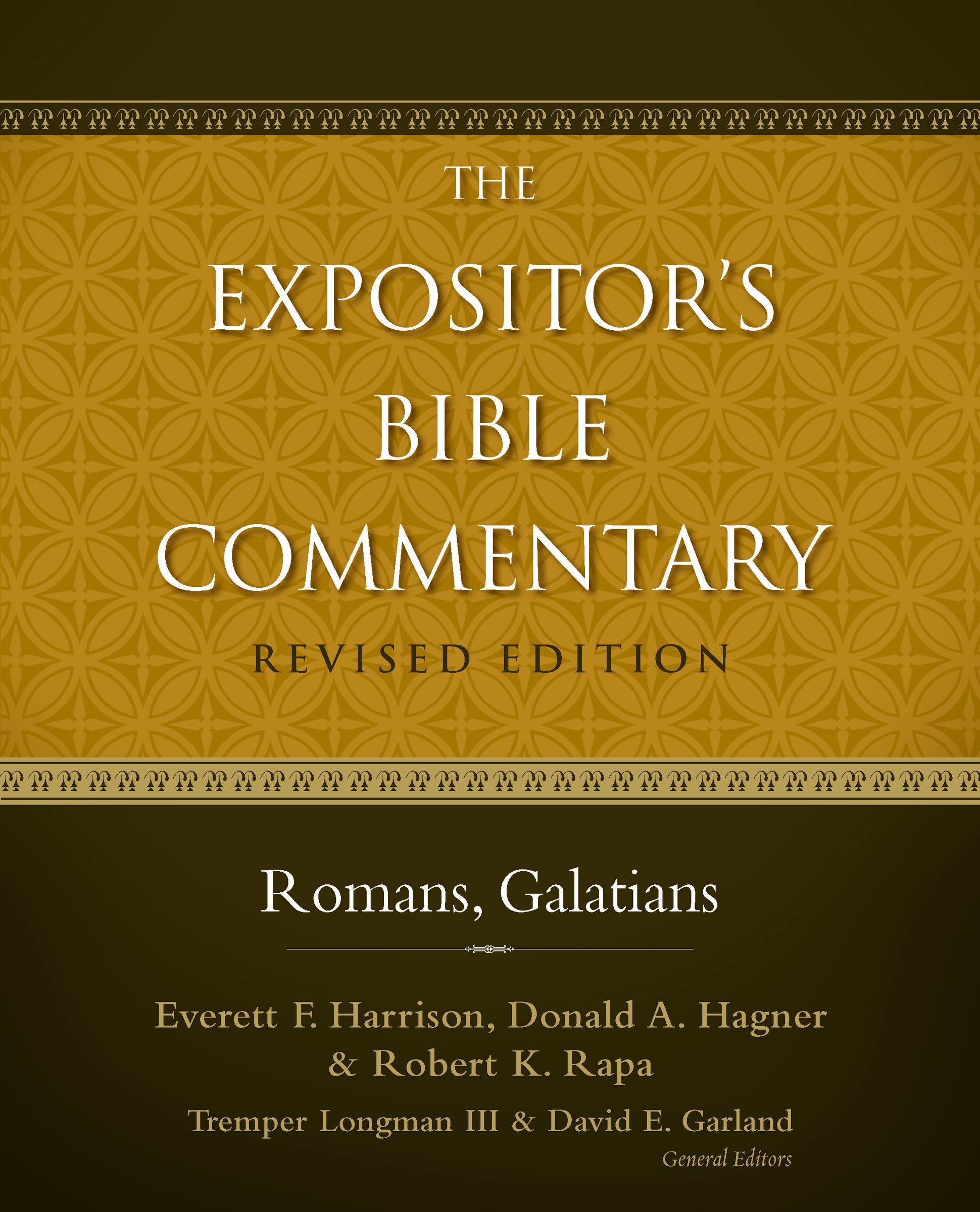 Romans-Galatians (Also Incl. 1 & 2 Corinthians) (#11 in Expositor's Bible Commentary Revised Series)