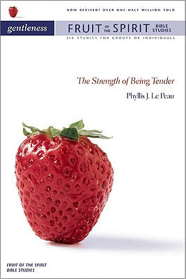 Gentleness (Zondervan Fruit Of The Spirit Bible Study Series)