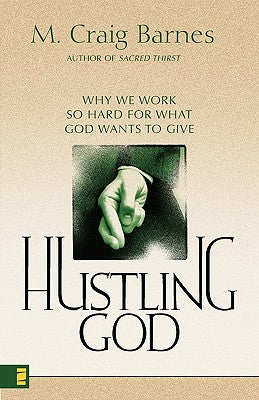 Hustling God