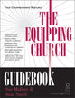 The Equipping Church (A Guide To Building)
