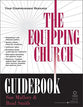 The Equipping Church (A Guide To Building)