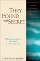 They Found the Secret