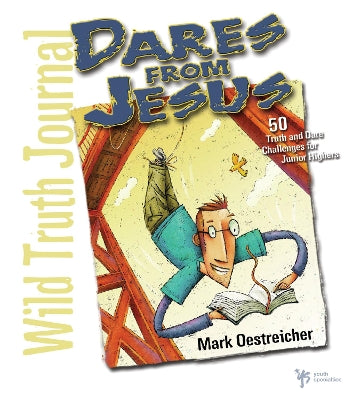 Wild Truth Journal: Dares From Jesus