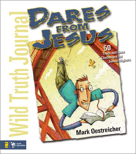 Wild Truth Journal: Dares From Jesus