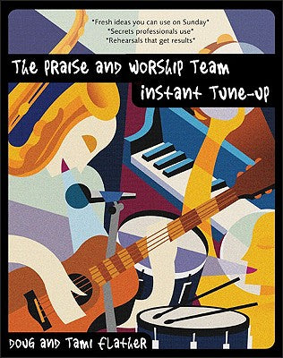 Praise and Worship Team: Instant Tune Up