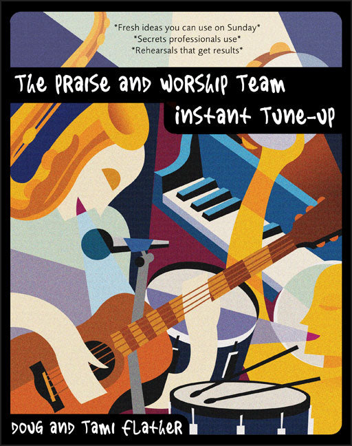Praise and Worship Team: Instant Tune Up