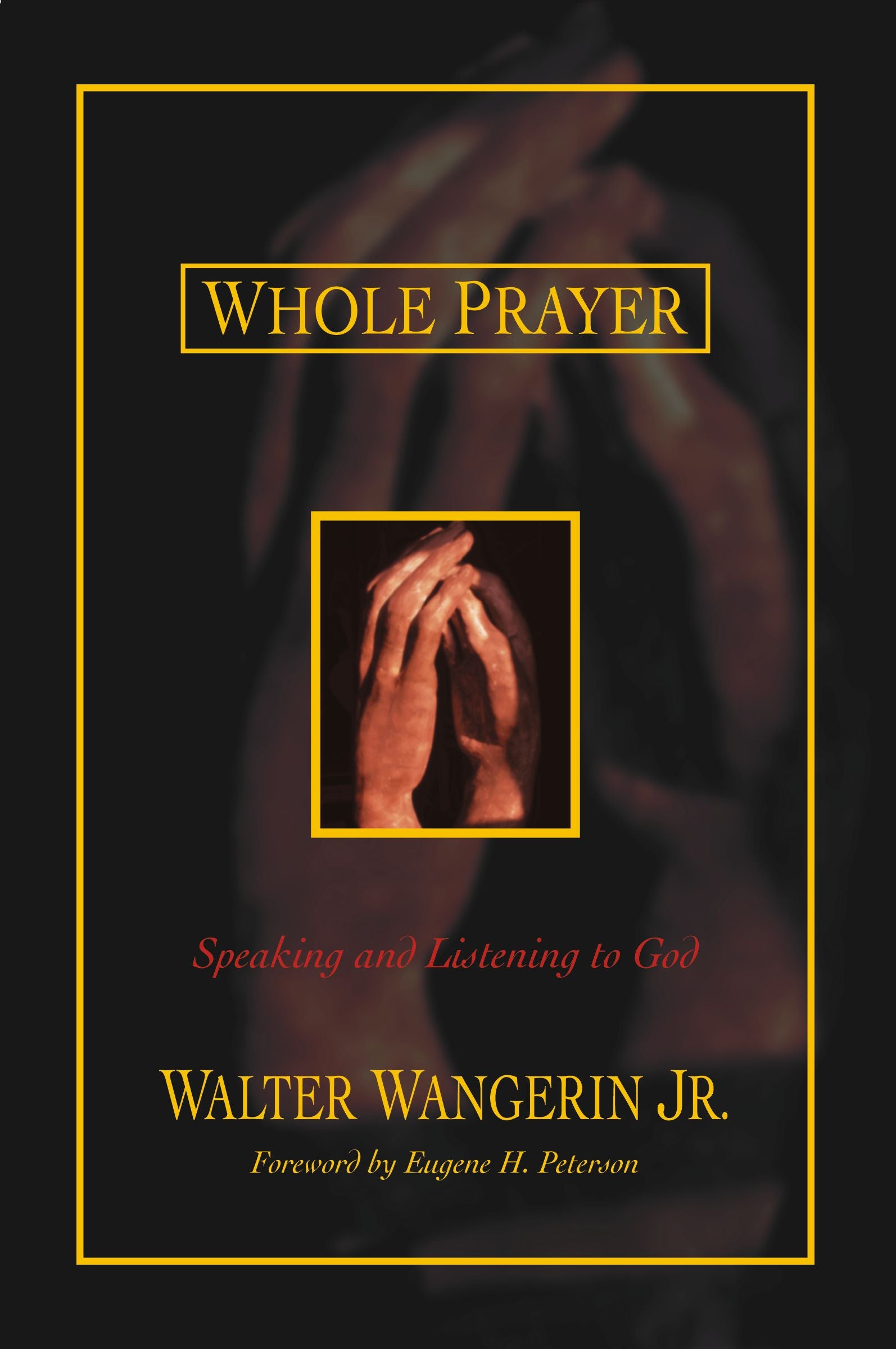 Whole Prayer