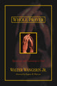 Whole Prayer