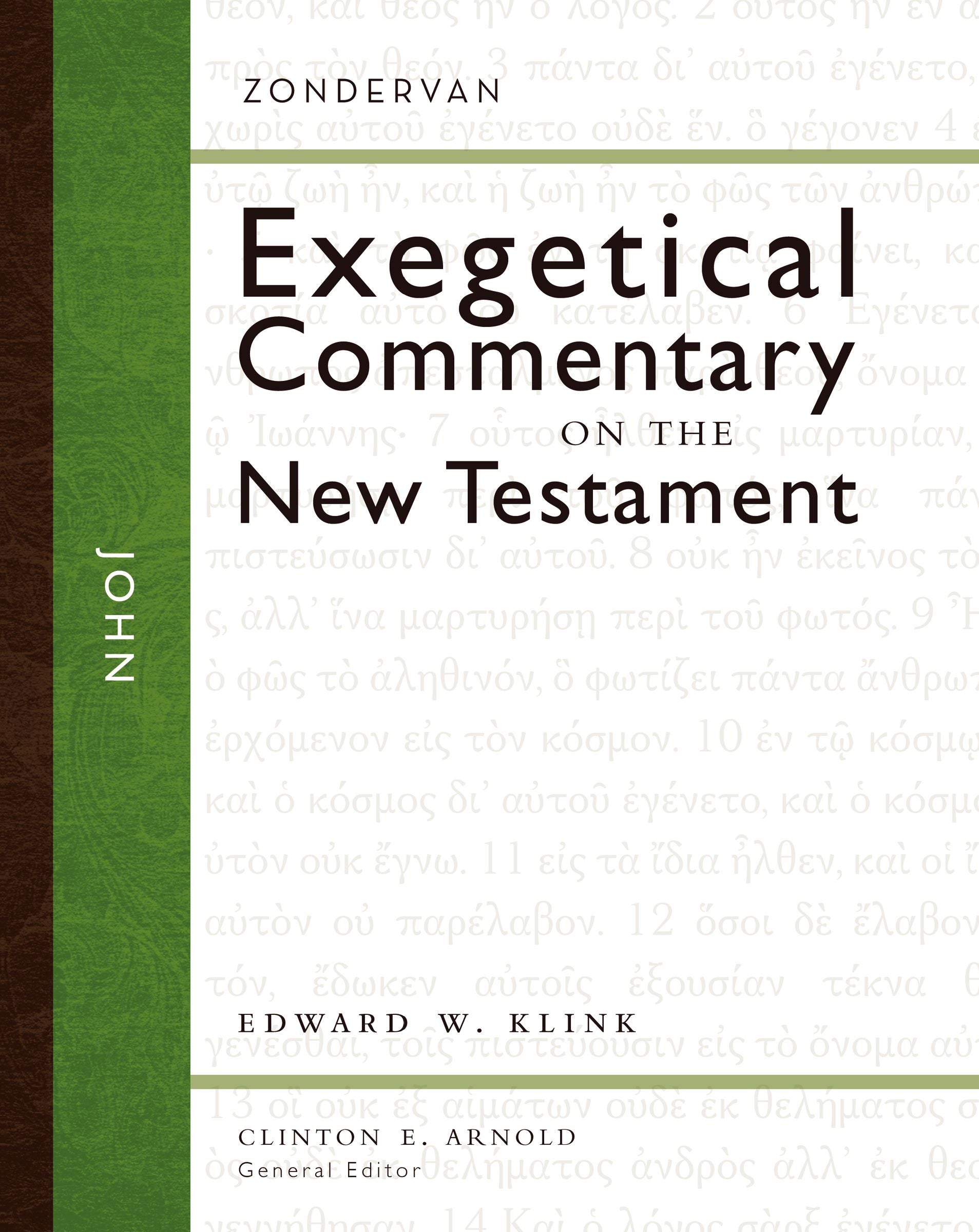 John (Zondervan Exegetical Commentary Series On The New Testament)
