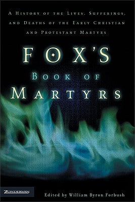 Foxe's Book of Martyrs
