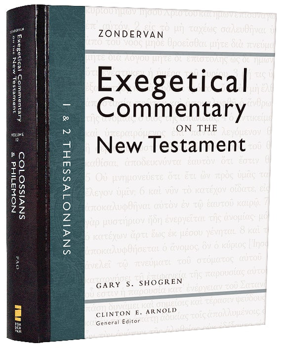 1 & 2 Thessalonians (Zondervan Exegetical Commentary Series On The New Testament)