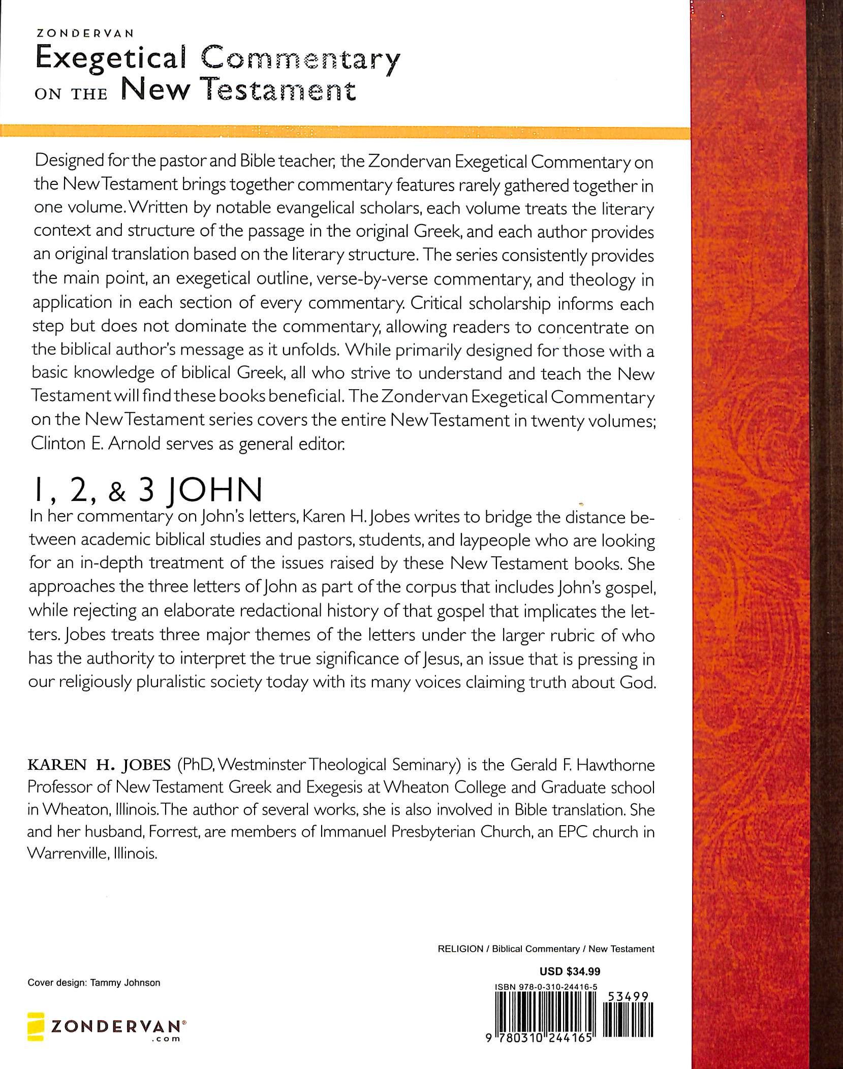 1, 2, and 3 John (Zondervan Exegetical Commentary Series On The New Testament)