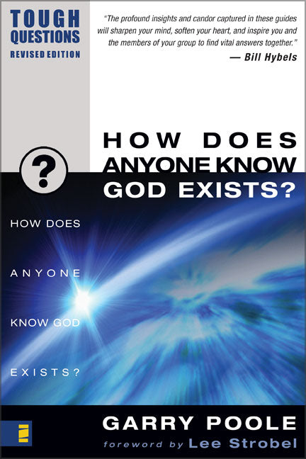 How Does Anyone Know God Exists? (2003) (Tough Questions Series)