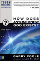 How Does Anyone Know God Exists? (2003) (Tough Questions Series)
