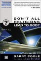 Don't All Religions Lead to God? (2003) (#13 in Tough Questions Series)