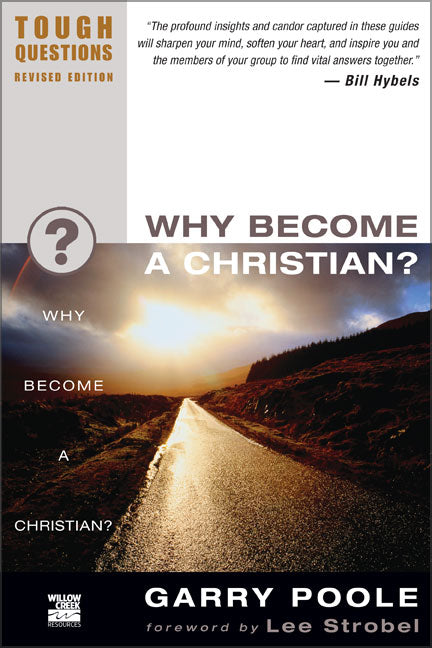 Why Become a Christian? (2003) (#15 in Tough Questions Series)