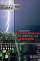 Sudden Impact: Powerful Encounters With the Real Jesus (Reality Check Series)
