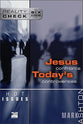 Hot Issues: Jesus Confronts Today's Controversies (Reality Check Series)