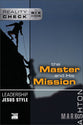Leadership Jesus Style: The Master and His Mission (Reality Check Series)
