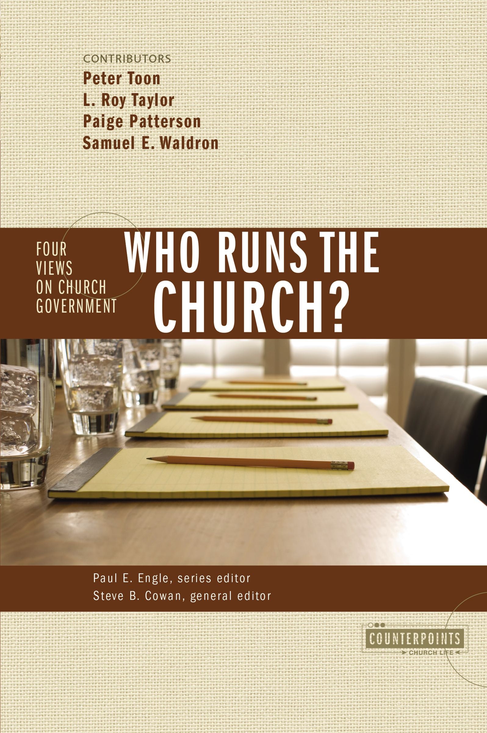 Who Runs the Church? (Counterpoints Series)