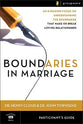 Boundaries in Marriage (Participant's Guide)