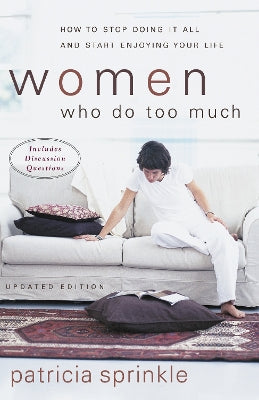 Women Who Do Too Much (2002)