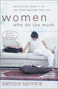 Women Who Do Too Much (2002)