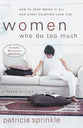 Women Who Do Too Much (2002)