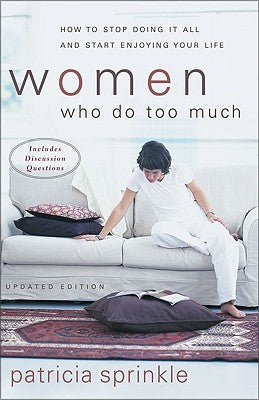 Women Who Do Too Much (2002)