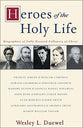 Heroes of the Holy Life