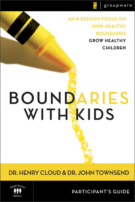 Boundaries With Kids (Participant's Guide)
